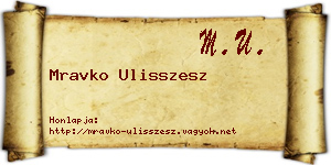 Mravko Ulisszesz névjegykártya